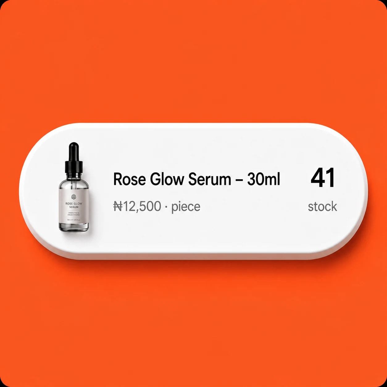 An inventory row for Rose Glow Serum 30ml at ₦12,500 showing 41 in stock